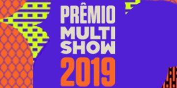 Confira as categorias e indicados ao Prêmio Multishow 2019