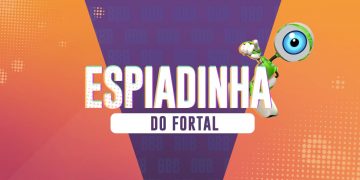 ESPIADINHA DO FORTAL: saiba para quem os famosos estão torcendo no BBB21