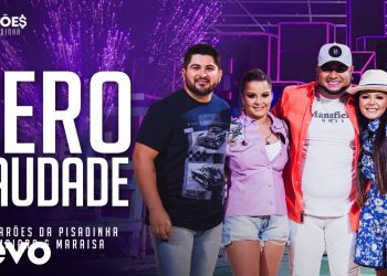 Confira o clipe “Zero saudade”, de Maiara e Maraísa e Barões da Pisadinha