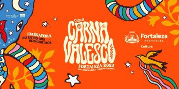 Ciclo Carnavalesco 2023 ocupa nove polos de Fortaleza no Pré-Carnaval.