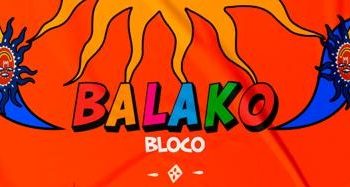 Terceira edição do Balako Bloco acontece neste sábado (28)