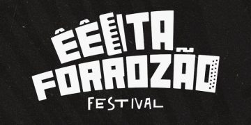 Com shows de Mara Pavanelly e Limão com Mel, festival “Eita Forrozão” reúne grandes nomes do forró em Fortaleza. Confira o line-up completo