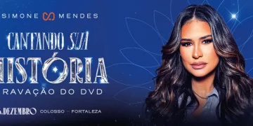 Cantando Sua História: gravação do DVD de Simone Mendes acontece no dia 16 de dezembro no Colosso Fortaleza