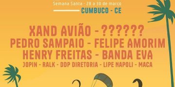 Com Henry Freitas, Pedro Sampaio, Xand Avião e Banda Eva, festival “Playa” acontece entre os dias 28 a 30 de março no Cumbuco
