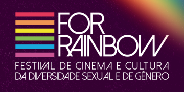18º Festival For Rainbow traz programação gratuita que celebra diversidades do Ceará e do mundo; saiba mais